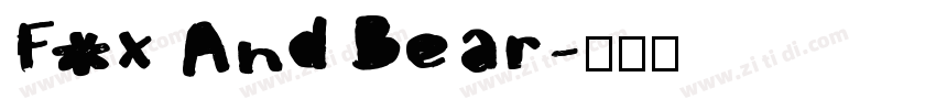 Fox And Bear字体转换